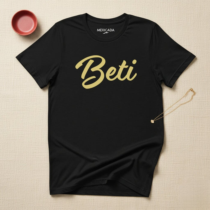 Beti Men & Women's T-Shirt | B5, Culture, Tradition, Heritage, Identity, Strength