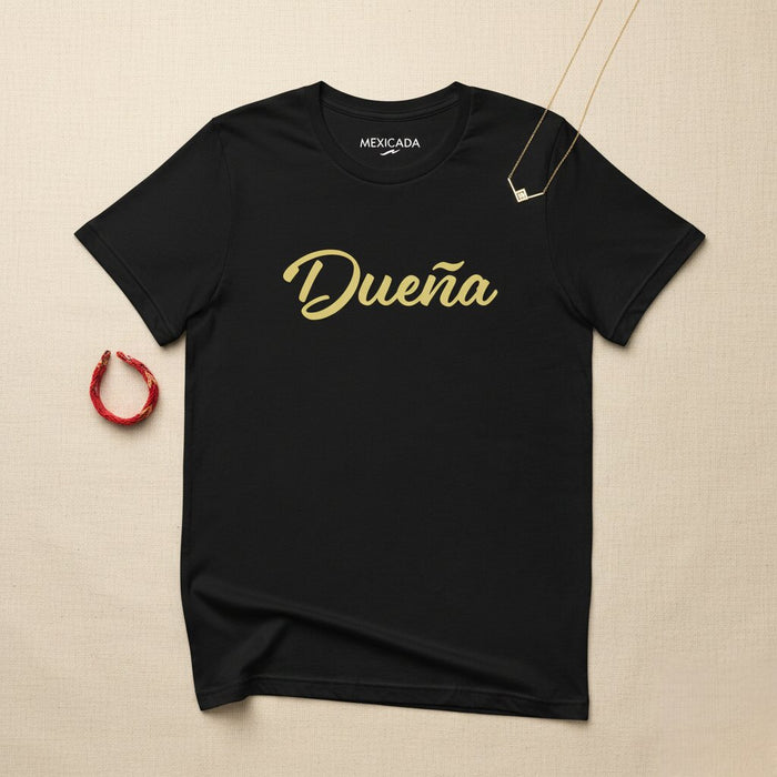 Maglietta Dueña Uomo e Donna | Regina, Potere, Forza, Leadership, Regalità | D5