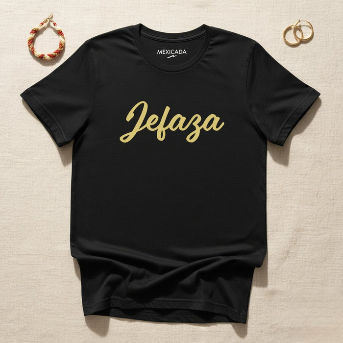 Jefaza T-Shirt | Boss Lady, Leadership, Empowered, Confidence, Strength, Respected | J5