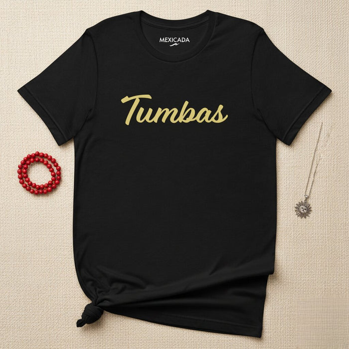 Tumbas Men & Women's T-Shirt | Tombs, Heritage, Legacy, Eternal Rest, Ancestry | T5
