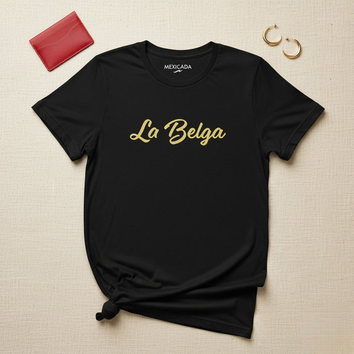 La Belga T-Shirt | The Belgian, Strength, Heritage, Courage, Pride, Honor | L5