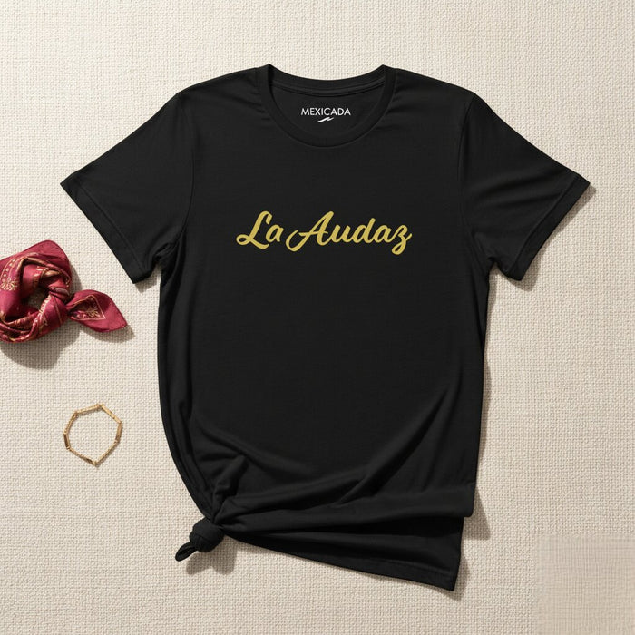 La T-shirt Audace | Spirito Forte, Coraggioso, Intrepido, Potente, Resiliente | L5