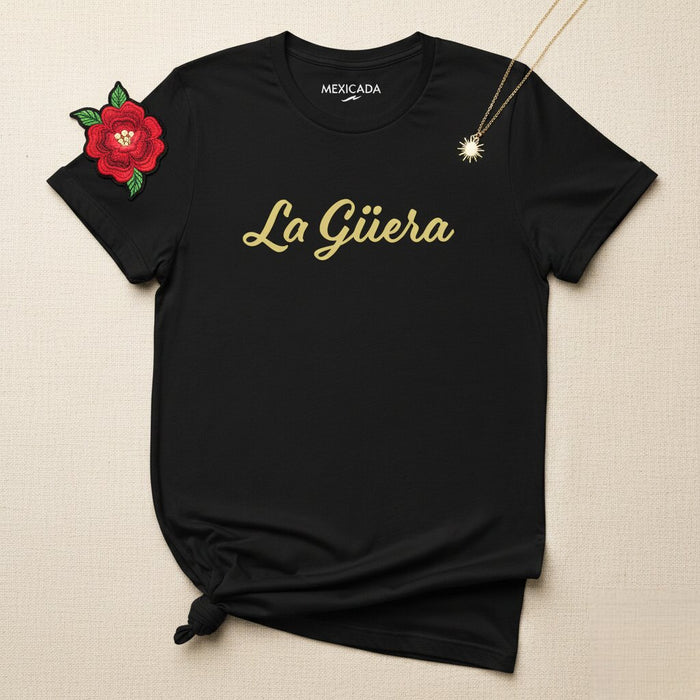 La Güera Maglietta Uomo e Donna | La Bionda, Fiducia, Spirito Audace, Identità Messicana, Forza | L5
