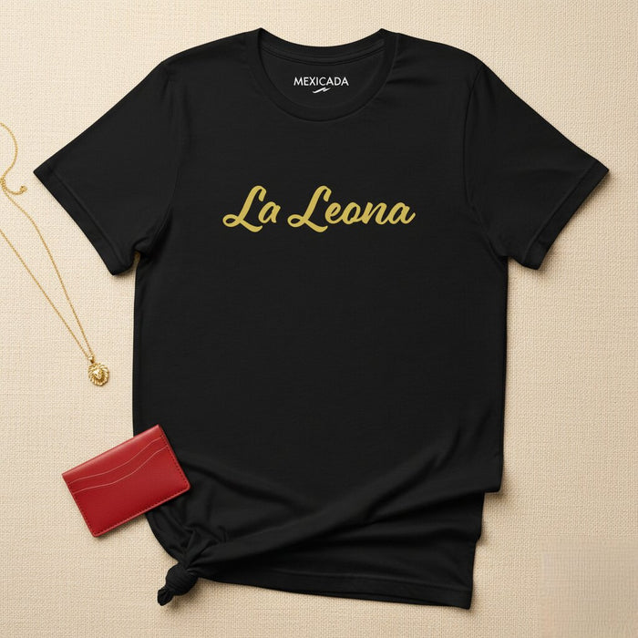 Maglietta La Leona | La Leonessa, Forza, Coraggio, Protettore, Potere, Orgoglio | L5