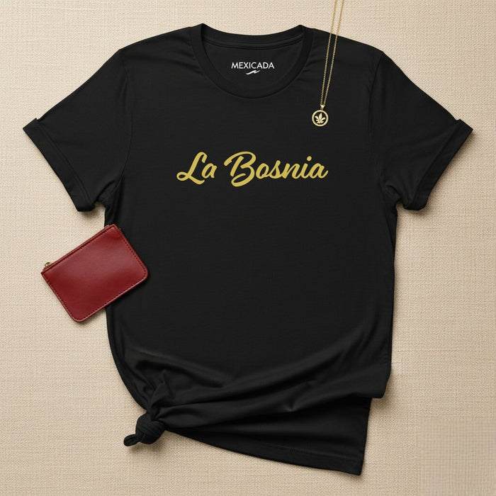La Bosnia Men & Women's T-Shirt | Bosnia, Heritage, Culture, Pride, National Identity | L5