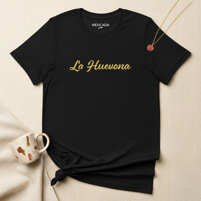 La Huevona T-Shirt | The Lazy One, Humor, Fun, Relaxed Attitude, Playful Energy | L5