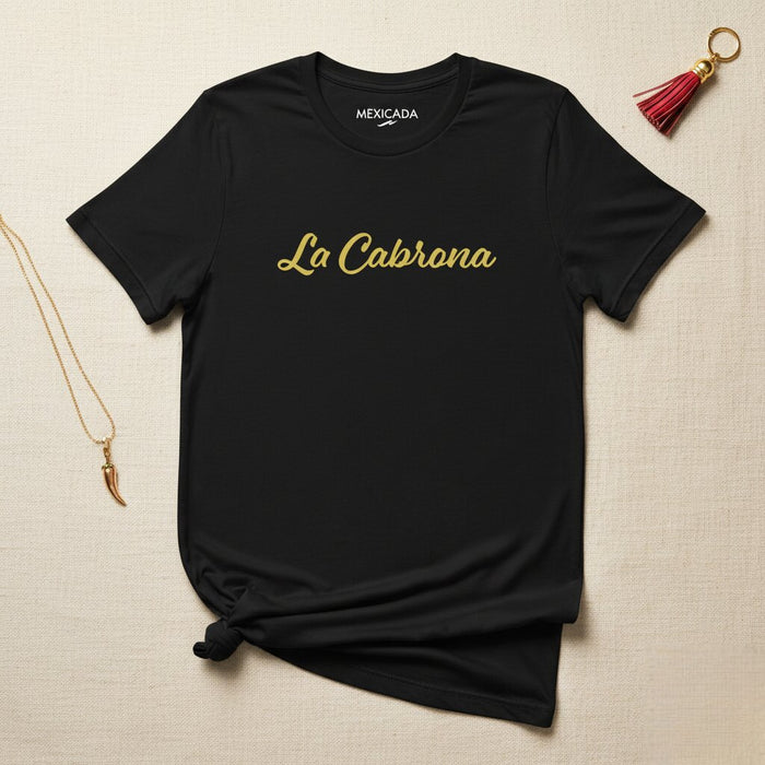 La Maglietta Cabrona | La Donna Audace, Senza Paura, Forte, Sicurezza, Potere, Atteggiamento | L5
