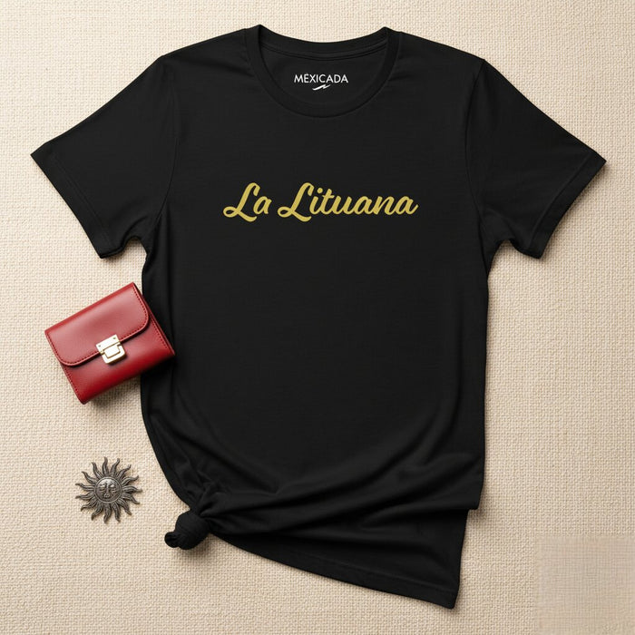 La Lituana T-Shirt | The Lithuanian Spirit, Strength, Unity, Pride, Heritage | L5