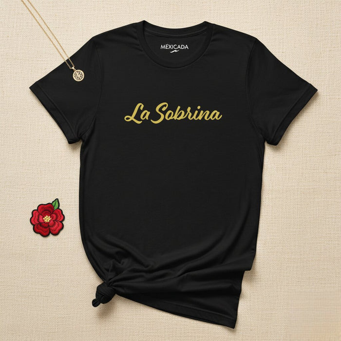La Sobrina T-Shirt | The Niece, Family, Love, Pride, Heritage, Affection | L5