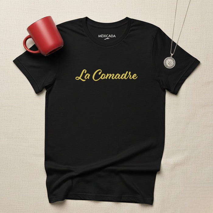 La Maglietta da Uomo e Donna La Comadre | La Madrina, Rispetto, Forza, Lealtà, Famiglia | L5