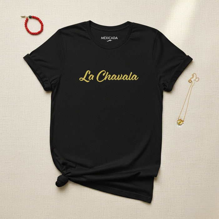 La maglietta La Chavala | La giovane donna, forza, identità, fiducia, spirito, responsabilizzazione | L5