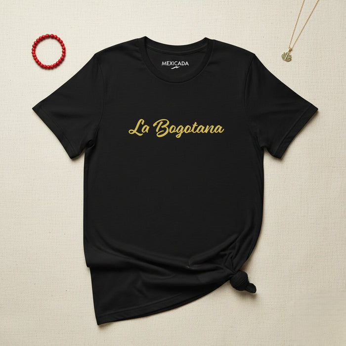 La Bogotana T-Shirt | Bogotá, Colombia, Pride, Heritage, Culture, Identity | L5