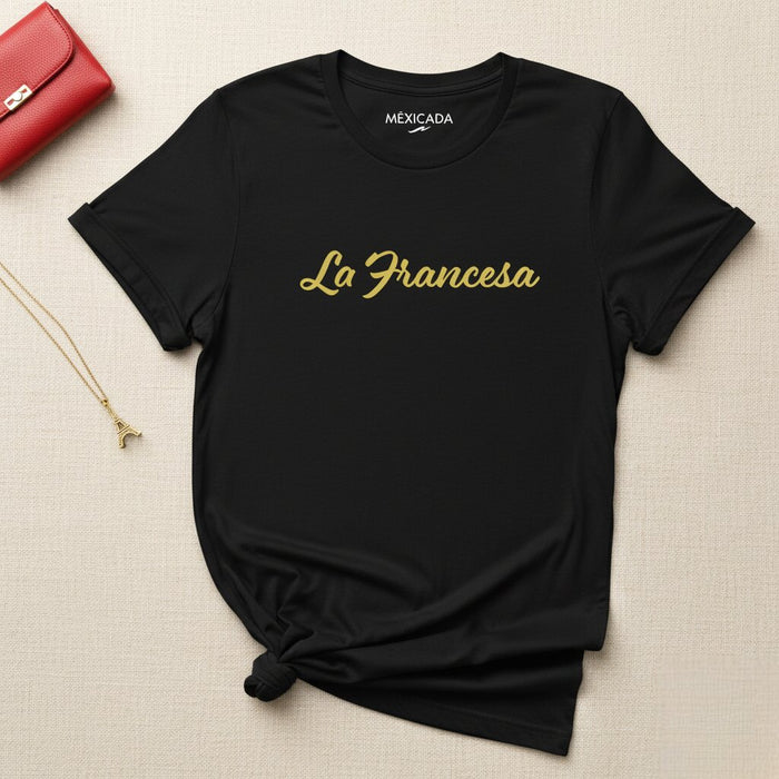 La Francesa Men & Women's T-Shirt | The French, Paris, Elegance, Chic, Culture, Heritage | L5