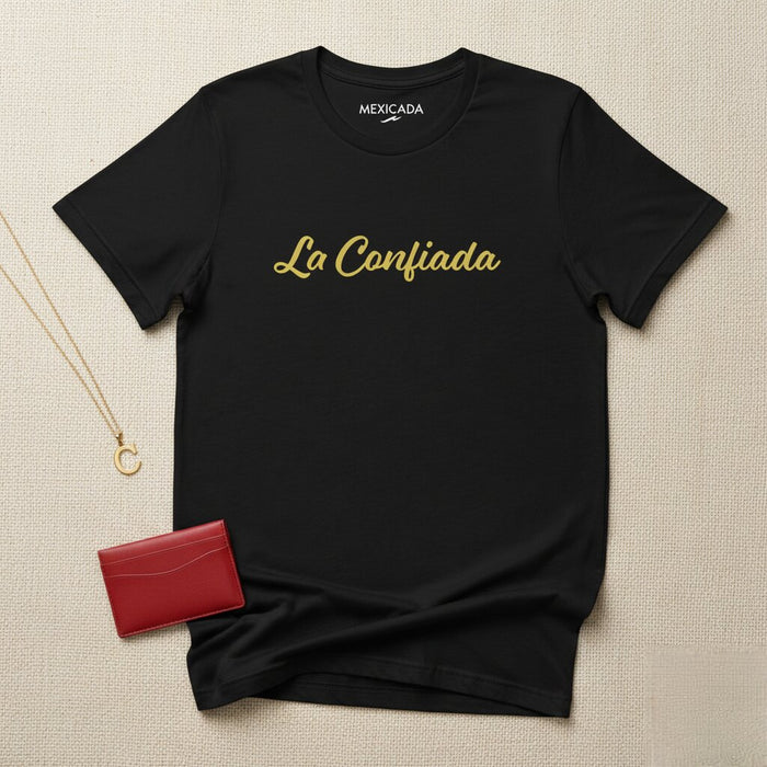 La Maglietta Confiada | Fiduciosa, Audace, Potente, Intrepida, Sicura di sé | L5