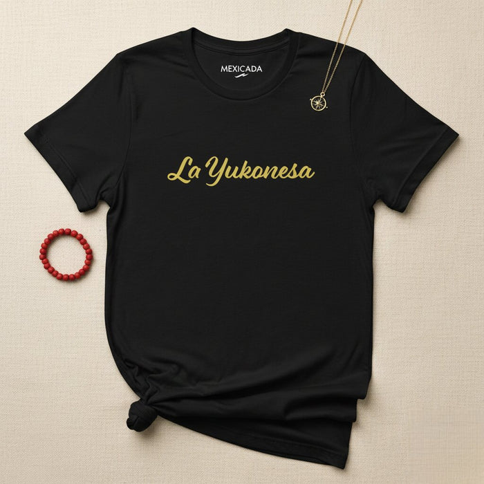 La Yukonesa T-Shirt | Yukon Woman, Pride, Heritage, Identity, Culture | L5