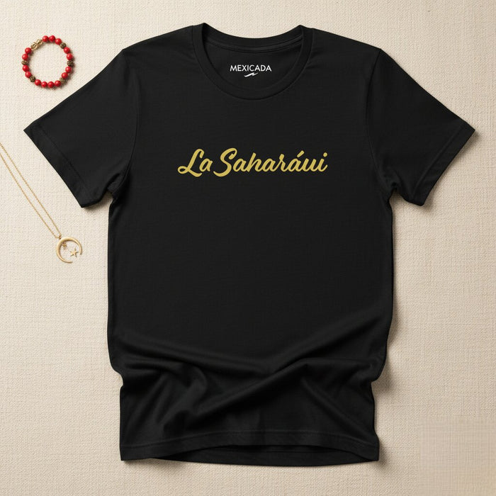 La Saharáui T-Shirt | Saharawi, Desert Freedom, Heritage, Culture, Identity | L5