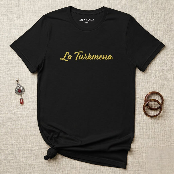 La Turkmena Men & Women's T-Shirt | Turkmenistan, Culture, Tradition, Heritage, L5
