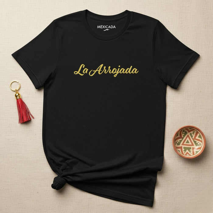 La Maglietta Arrojada da Uomo e Donna | Coraggio, Forza, Senza Paura, Audace, L5