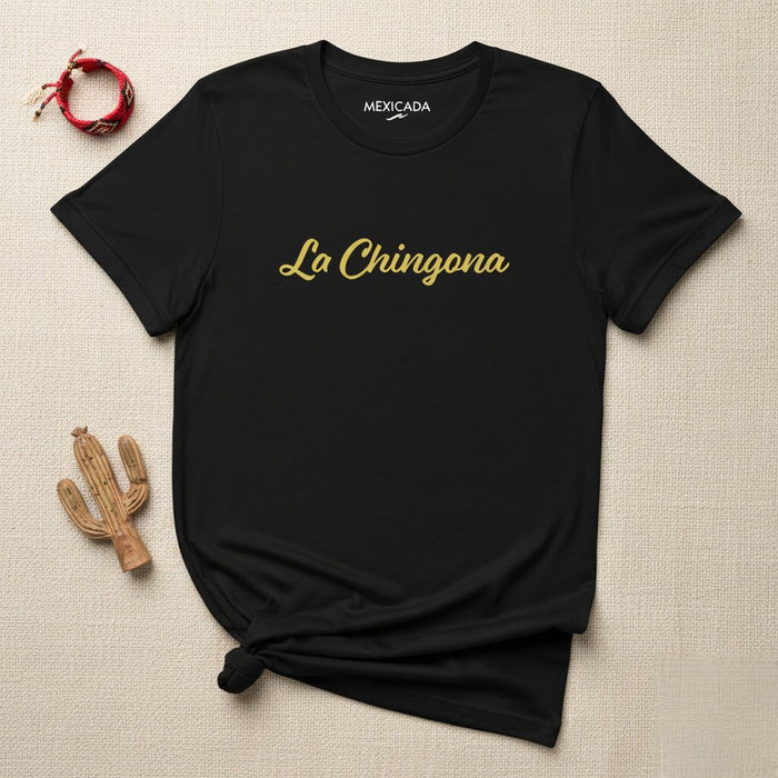 La Chingona T-shirt da uomo e da donna | Forte, Potente, Sicura, Fiera, L5