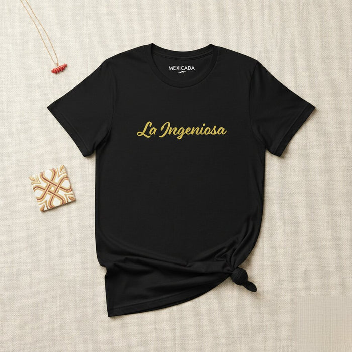 La Ingeniosa Men & Women's T-Shirt | Ingenious, Creative, Clever, Wit, Intelligence | L5