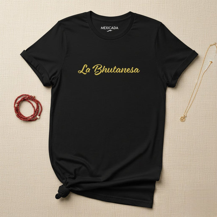 La Bhutanesa Men & Women's T-Shirt | Bhutan, Culture, Tradition, Heritage, Travel, Adventure | L5