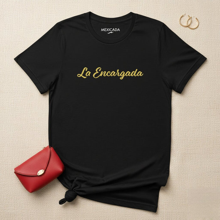 La T-shirt da uomo e donna La Encargada | Il capo, leadership, potere, fiducia | L5