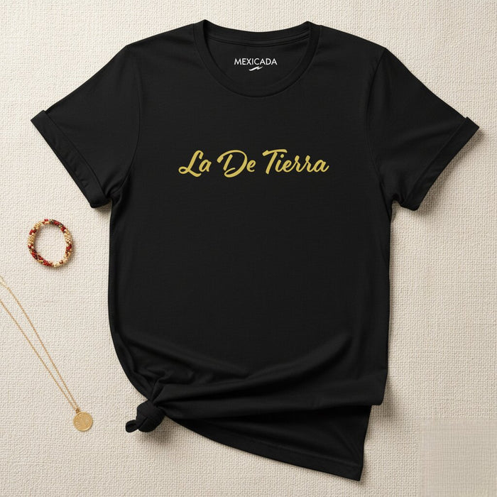 Maglietta da Uomo e Donna La De Tierra | Terra, Natura, Forza, Resilienza | L5