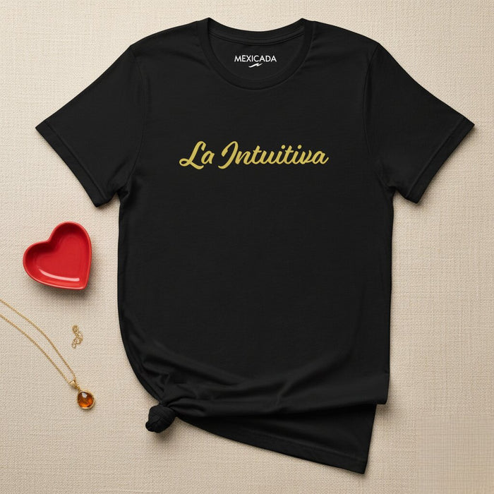 La Intuitiva Men & Women's T-Shirt | Intuitive, Wisdom, Mindfulness, Spirituality, Insight | L5