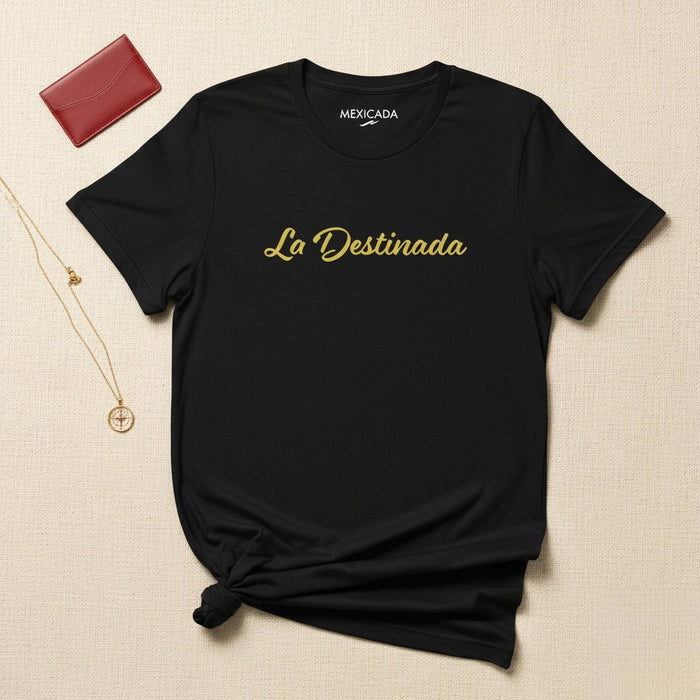 La Maglietta per Uomo e Donna La Destinada | Destino, Forza, Potenziamento, Fato, Ispirazione | L5