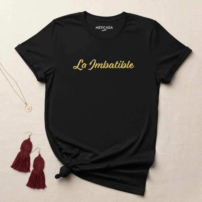 La Imbatible Men & Women's T-Shirt | Unbeatable, Strength, Power, Resilience, L5