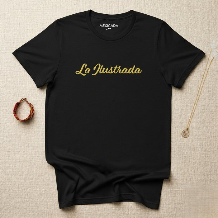 La Ilustrada Men & Women's T-Shirt | Artistic, Fashion, Culture, Creative, Unique | L5