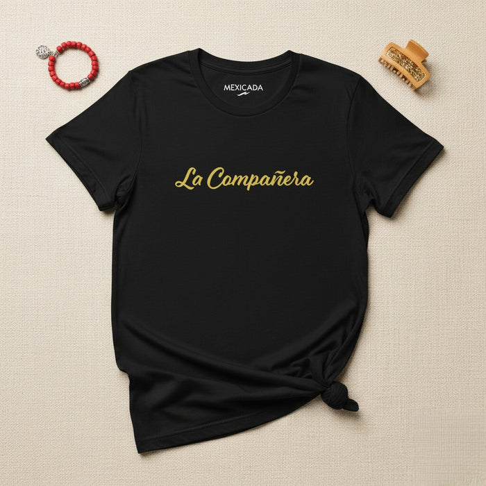 La T-Shirt da Uomo e Donna La Compañera | Compagno, Forza, Unità, Sostegno, Amicizia | L5