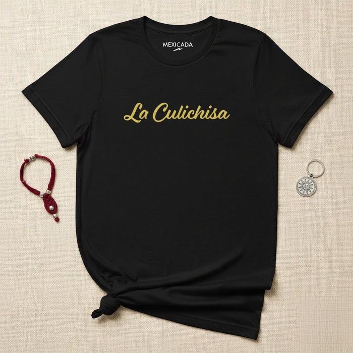 La T-shirt da uomo e da donna La Culichisa | Orgoglio di Culiacán, Radici di Sinaloa, Spirito Feroce, Identità Regionale | L5