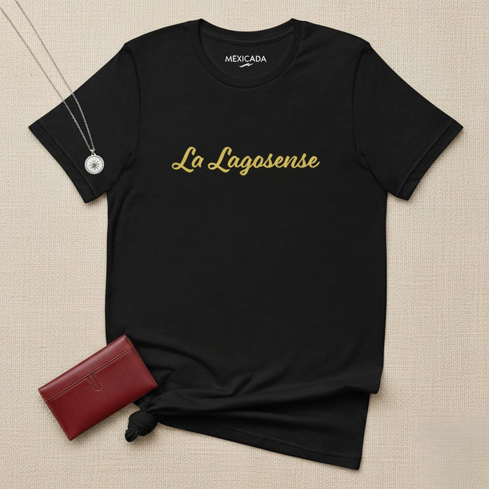 La Lagosense Men & Women's T-Shirt | Proud Lagos Roots, Nigeria Heritage, Identity, Strength | L5