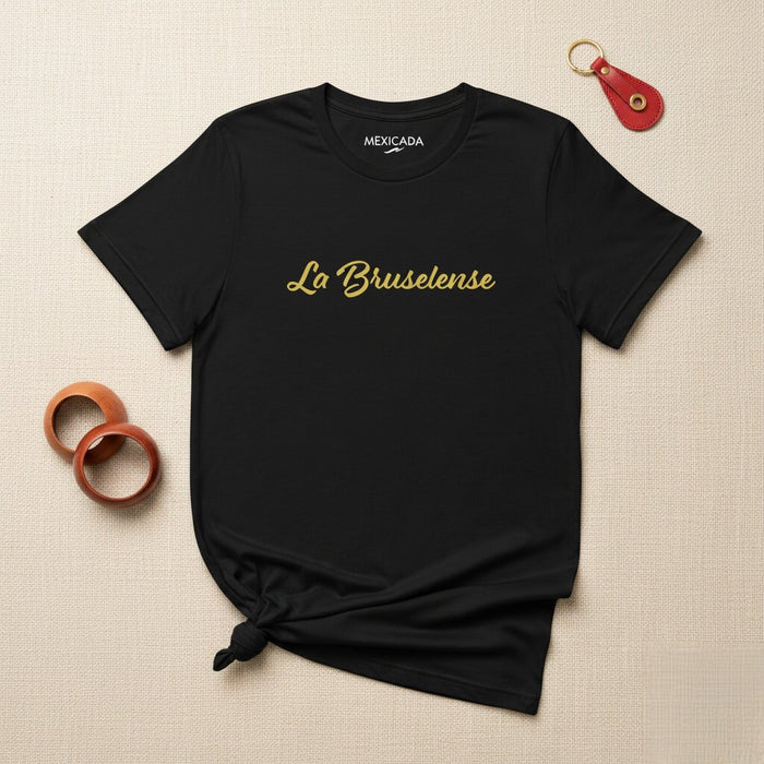 La Bruselense Men & Women's T-Shirt | Brussels Spirit, Pride, Heritage, Identity, Community | L5