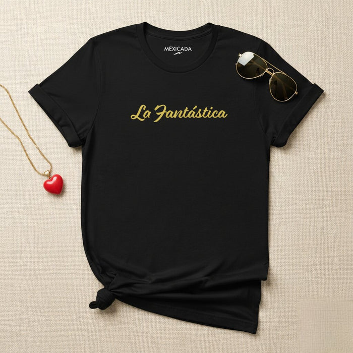 La T-Shirt Fantastica da Uomo e Donna | Quella Fantastica, Potere, Passione, Magia, Spirito Leggendario | L5