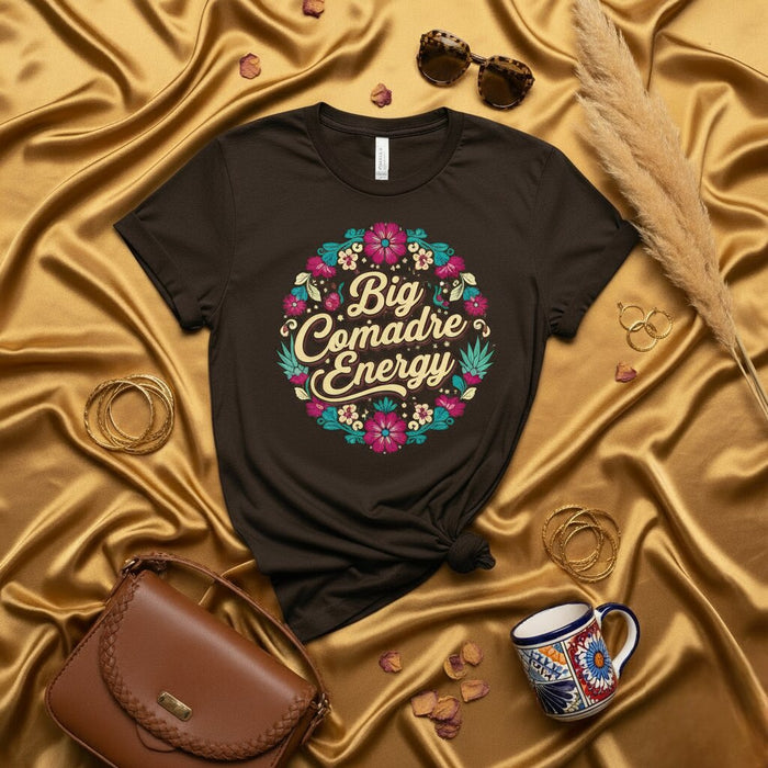 Big Comadre Energy T-Shirt, Mexican Floral Design Tee, Funny Comadre Gift Shirt, Chicana Style Top, La Madrina Familia Shirt, Spanish Phrase Shirt for Women