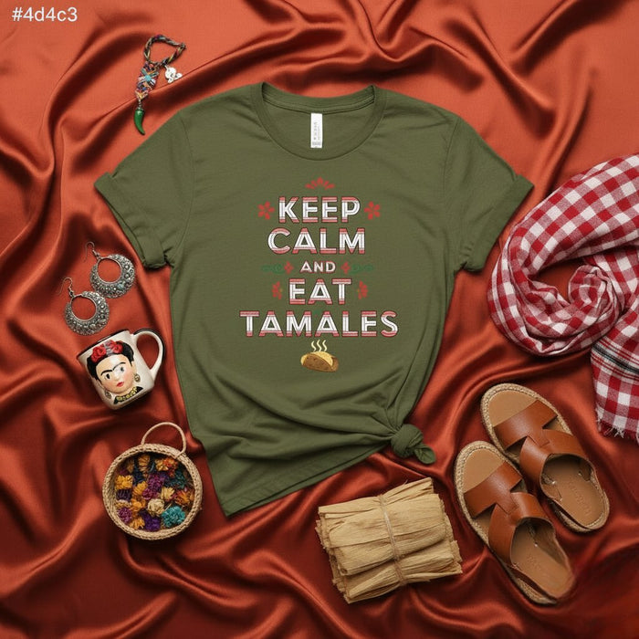 Keep Calm and Eat Tamales T-Shirt, Funny Holiday Mexican Food Shirt, Tamale Lover Gift Tee, Unisex Graphic Hispanic Heritage Apparel