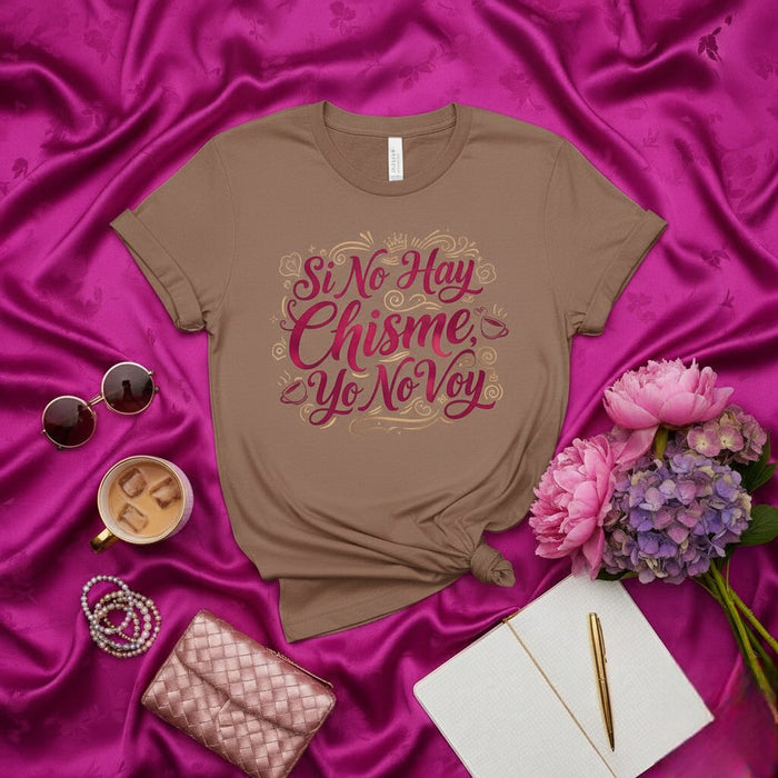 T-shirt Si No Hay Chisme Yo No Voy Citation Espagnole Tee-shirt de Bavardage Chemise Latina Drôle T-shirt Graphique Unisexe Rose Idée Cadeau pour Elle