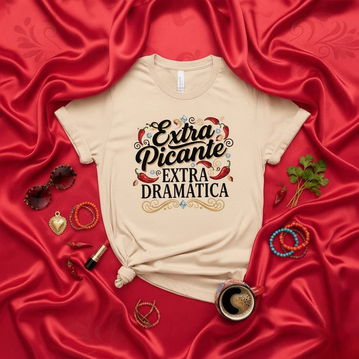 T-shirt Extra Picante Extra Dramatica Tee-shirt Latina sarcastique et épicé pour femmes, t-shirt drôle avec citation espagnole et piments, idée cadeau dramatique pour elle, haut de fête pour le Cinco de Mayo