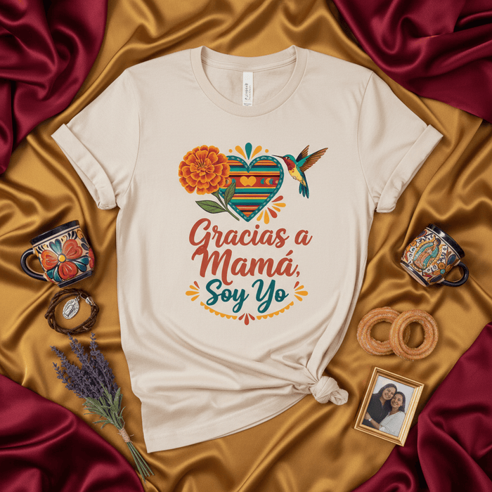 Gracias a Mamá, Soy Yo T-Shirt, Mexican Fiesta Inspired Floral Heart Hummingbird Design, Spanish Mother's Day Shirt, Latina Mom Appreciation Tee, Cultural Gift for Mother Mexicada