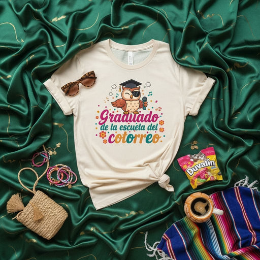 Graduado de la escuela del colorreo T-shirt, Funny Owl Graduation Gift Shirt, Class of 2025 Graduate Tee, College Student Party Shirt, High School Senior Celebration Top, Spanish Phrase Humor Shirt Mexicada