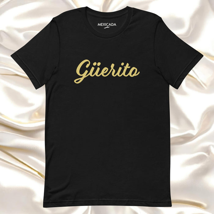 Güerito Men & Women's T-Shirt | Light-Skinned, Mexican Heritage, Cultural Pride, G5 Mexicada XS