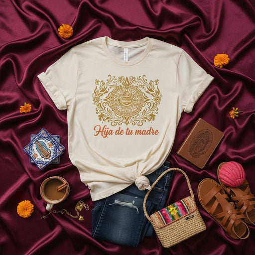 Hija de tu madre Mayan Aztec Sun God Calendar Graphic Unisex T-Shirt, Mexican Heritage Spanish Proverb Tee, Cultural Statement Shirt Gift for Mom Mexicada