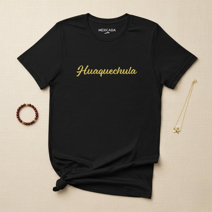 Huaquechula Men & Women's T-Shirt | Mexican Heritage, Culture, Tradition, Pride | H5 Mexicada
