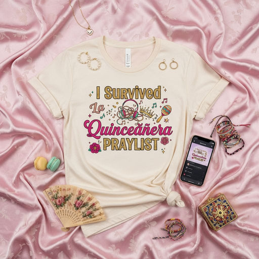 I Survived La Quinceañera Playlist T-Shirt, Funny Quince Party Survivor Tee, Quinceanera Court Gift, Mis Quince Años Shirt, Birthday Celebration Top, Spanish Fiesta Humor Graphic. Mexicada