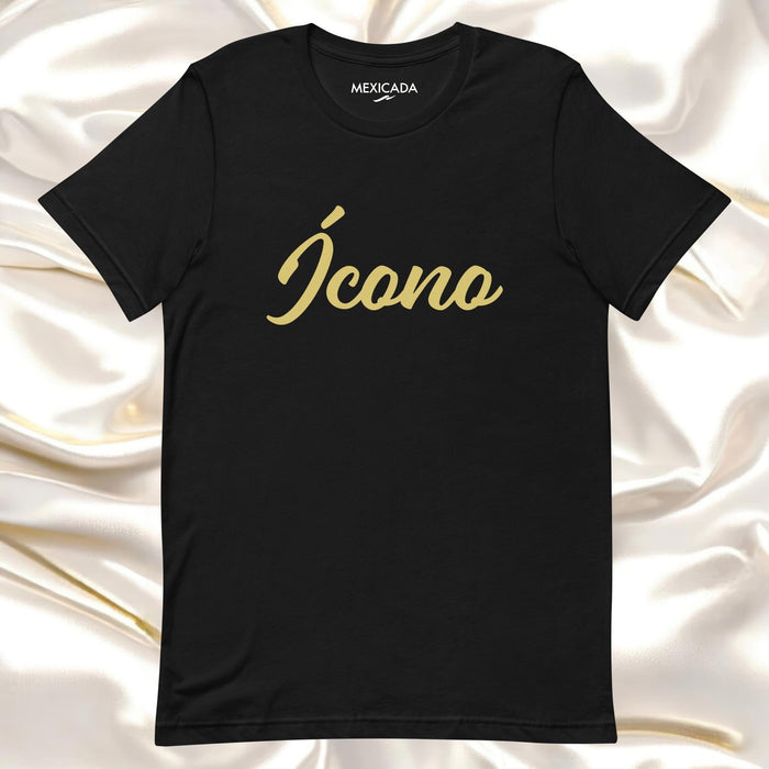 Ícono Men & Women's T-Shirt | Icon, Strength, Power, Bold, Leadership | Í5 Mexicada XS
