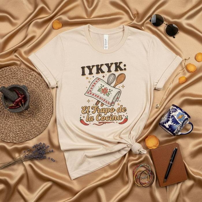 IYKYK: El Trapo de la Cocina T-Shirt, Funny Mexican Kitchen Towel Tee, Spanish Cooking Humor Shirt, Foodie Gift for Cooks Mexicada