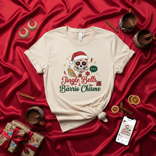 Jingle Bells & Barrio Chisme Day of the Dead Sugar Skull Christmas T-Shirt, Funny Hispanic Holiday Fiesta Shirt, Calavera Santa Hat Tee, Mexican Culture Xmas Gift Idea Mexicada