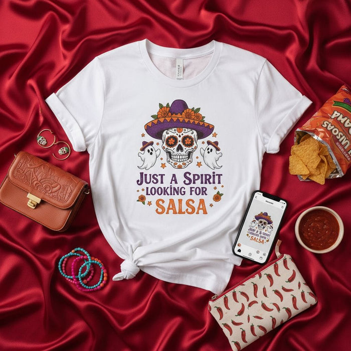 Just a Spirit Looking for Salsa T-Shirt, Day of the Dead Sugar Skull with Sombrero and Ghosts Tee, Halloween Party Unisex Graphic Shirt, Spooky Funny Cinco de Mayo Apparel Mexicada